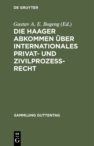 ISBN 9783111161662: Die Haager Abkommen über internationales Privat- und Zivilprozeß-Recht - Textausgabe mit Einleitung, Anmerkungen und Sachregister