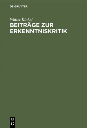 ISBN 9783111181288: Beiträge zur Erkenntniskritik