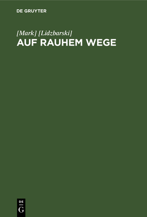 ISBN 9783111181769: Auf rauhem Wege - Jugenderinnerungen eines deutschen Professors