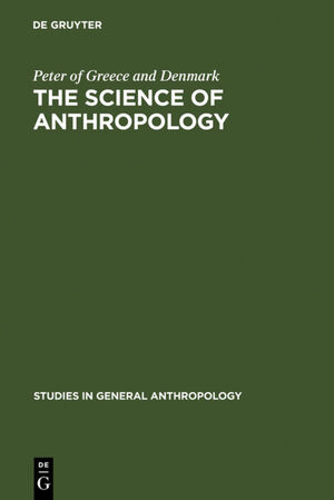 ISBN 9783111189529: The Science of Anthropology – A Series of Lectures