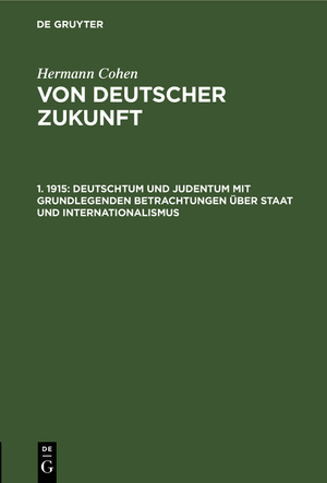 ISBN 9783111201528: Deutschtum und Judentum mit grundlegenden Betrachtungen ueber Staat und Internationalismus