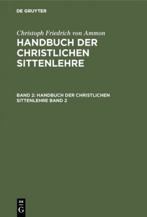 ISBN 9783111219479: Handbuch der christlichen Sittenlehre. Band 2