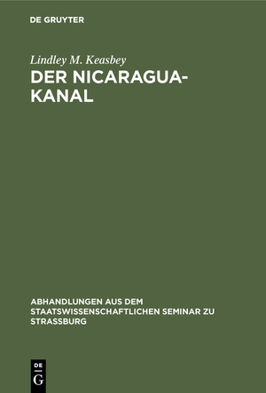 ISBN 9783111257358: Der Nicaragua-Kanal – Geschichte und Beurtheilung des Projekts