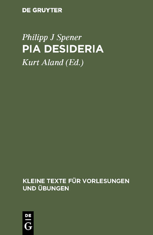 neues Buch – Philipp J Spener – Pia Desideria