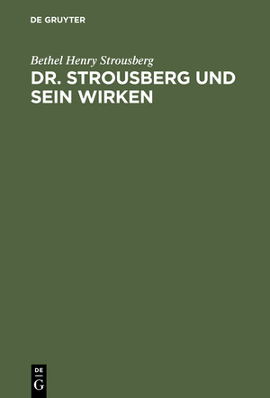 ISBN 9783111290089: Dr. Strousberg und sein Wirken - Von ihm selbst geschildert