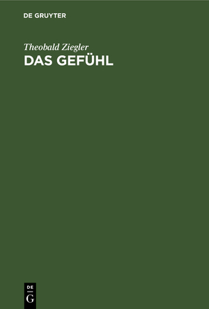 ISBN 9783111317380: Das Gefühl – Eine psychologische Untersuchung