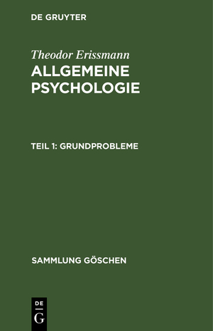 ISBN 9783111318547: Theodor Erissmann: Allgemeine Psychologie / Grundprobleme