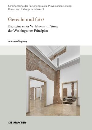 ISBN 9783111375311: Gerecht und fair? – Bausteine eines Verfahrens im Sinne der Washingtoner Prinzipien