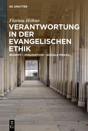 neues Buch – Florian Höhne – Verantwortung in der evangelischen Ethik