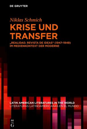 ISBN 9783111570426: Krise und Transfer – „Realidad. Revista de Ideas“ (1947–1949) im Medienkontext der Moderne