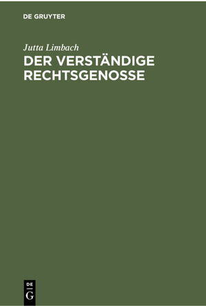 ISBN 9783112300985: Der verständige Rechtsgenosse