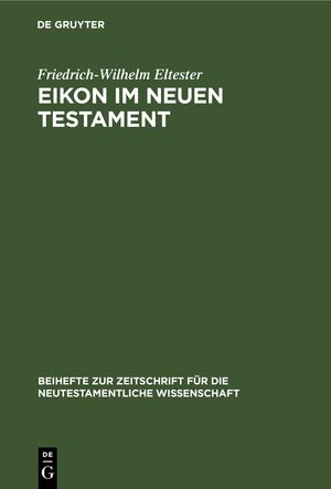 ISBN 9783112302552: Eikon im Neuen Testament