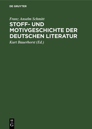 ISBN 9783112304174: Stoff- und Motivgeschichte der deutschen Literatur – Eine Bibliographie