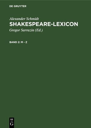 ISBN 9783112310694: Alexander Schmidt: Shakespeare-Lexicon / M - Z