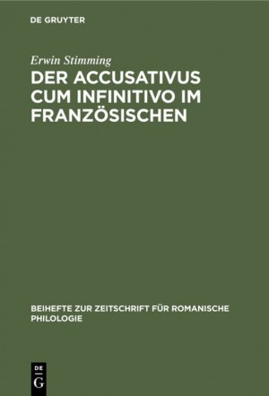 ISBN 9783112324776: Der Accusativus cum infinitivo im Französischen