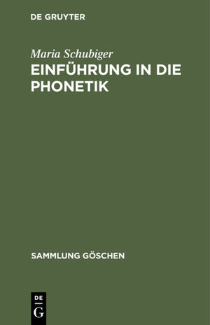 ISBN 9783112326770: Einführung in die Phonetik