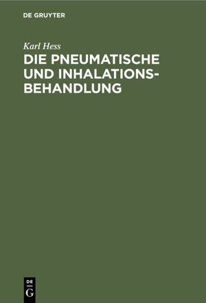 ISBN 9783112338179: Die pneumatische und Inhalations-Behandlung