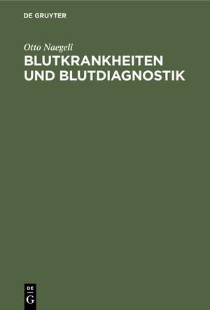 ISBN 9783112344194: Blutkrankheiten und Blutdiagnostik – Lehrbuch der Morphologischen Hämatologie