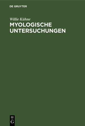 ISBN 9783112362532: Myologische Untersuchungen