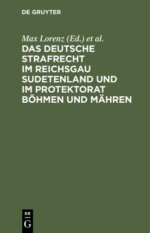 ISBN 9783112363157: Das deutsche Strafrecht im Reichsgau Sudetenland und im Protektorat Böhmen und Mähren