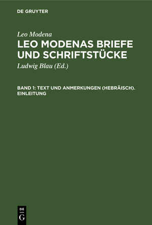 ISBN 9783112364512: Leo Modena: Leo Modenas Briefe und Schriftstücke / Text und Anmerkungen (Hebräisch). Einleitung