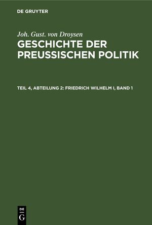 ISBN 9783112367179: Friedrich Wilhelm I, Band 1