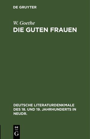 ISBN 9783112367254: Die guten Frauen – Mit Nachbildungen der Originalkupfer