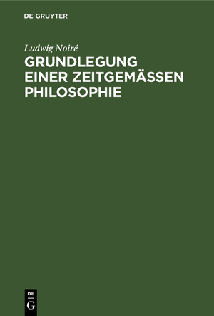 ISBN 9783112367476: Grundlegung einer zeitgemässen Philosophie