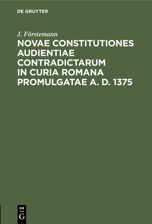 ISBN 9783112367537: Novae constitutiones audientiae contradictarum in curia Romana promulgatae A. D. 1375