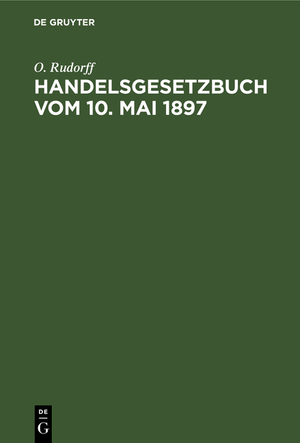 ISBN 9783112376256: Handelsgesetzbuch vom 10. Mai 1897