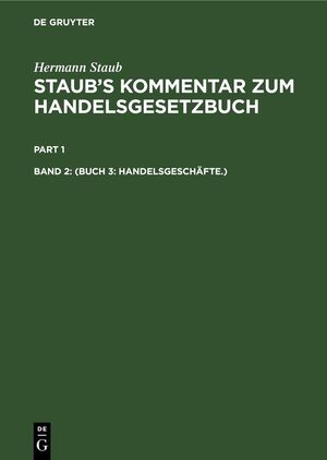 neues Buch – Hermann Staub – Buch 3: Handelsgeschäfte.)