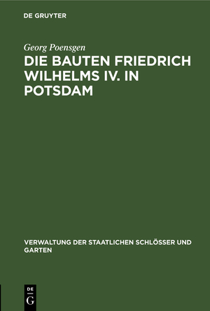 ISBN 9783112399057: Die Bauten Friedrich Wilhelms IV. in Potsdam