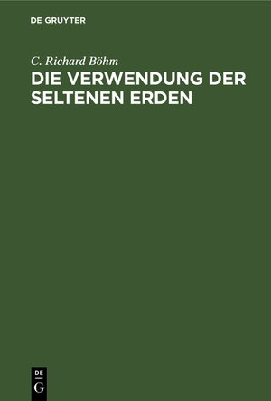 ISBN 9783112403495: Die Verwendung der seltenen Erden