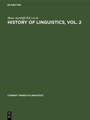 ISBN 9783112416990: History of Linguistics, Vol. 2