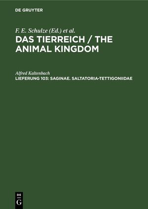 ISBN 9783112419458: Das Tierreich / The Animal Kingdom / Saginae. Saltatoria-Tettigoniidae