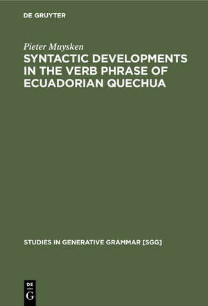 ISBN 9783112420195: Syntactic Developments in the Verb Phrase of Ecuadorian Quechua