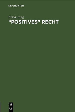 ISBN 9783112432419: “Positives” Recht