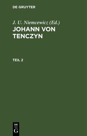 ISBN 9783112438558: Johann von Tenczyn / Johann von Tenczyn. Teil 2