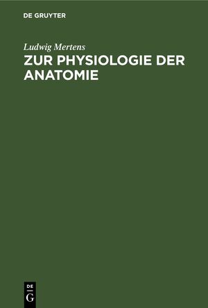 ISBN 9783112440070: Zur Physiologie der Anatomie