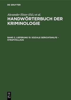 ISBN 9783112515990: Handwörterbuch der Kriminologie / Soziale Gerichtshilfe – Strafvollzug