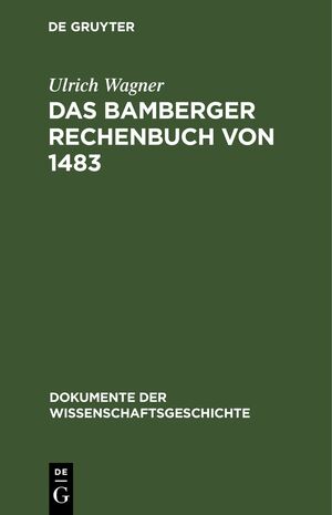 ISBN 9783112617618: Das Bamberger Rechenbuch von 1483