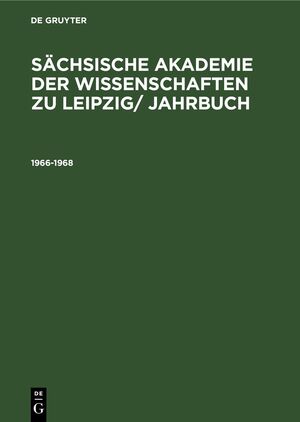 ISBN 9783112619032: Sächsische Akademie der Wissenschaften zu Leipzig/ Jahrbuch / 1966-1968