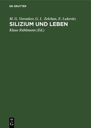 ISBN 9783112619353: Silizium und Leben – Biochemie, Toxikologie und Pharmakologie der Verbindungen des Siliziums