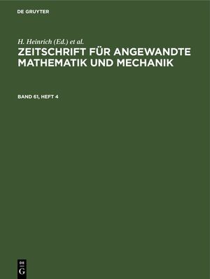 ISBN 9783112622117: Zeitschrift für Angewandte Mathematik und Mechanik. Band 61, Heft 4