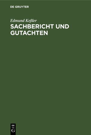 neues Buch – Edmund Keßler – Sachbericht und Gutachten