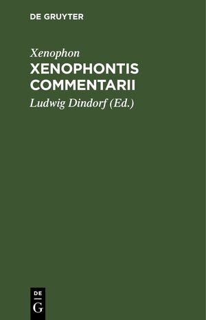 neues Buch – Xenophon – Xenophontis Commentarii