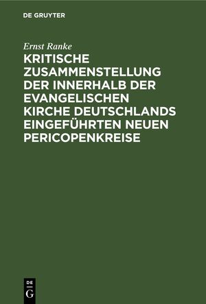 ISBN 9783112635797: Kritische Zusammenstellung der innerhalb der evangelischen Kirche Deutschlands eingeführten neuen Pericopenkreise – mit einer Abhandlung über Mabillons gallikanisches Lectionar als Einleitung