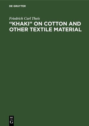 ISBN 9783112671016: “Khaki” on cotton and other textile material