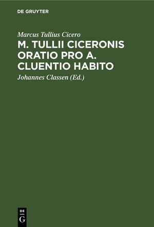 neues Buch – Cicero – M. Tullii Ciceronis Oratio pro A. Cluentio Habito