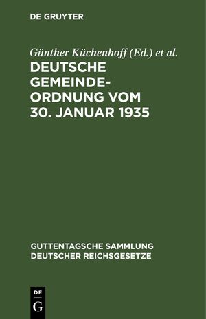 ISBN 9783112675274: Deutsche Gemeindeordnung vom 30. Januar 1935 – Nebst amtlicher Begründung